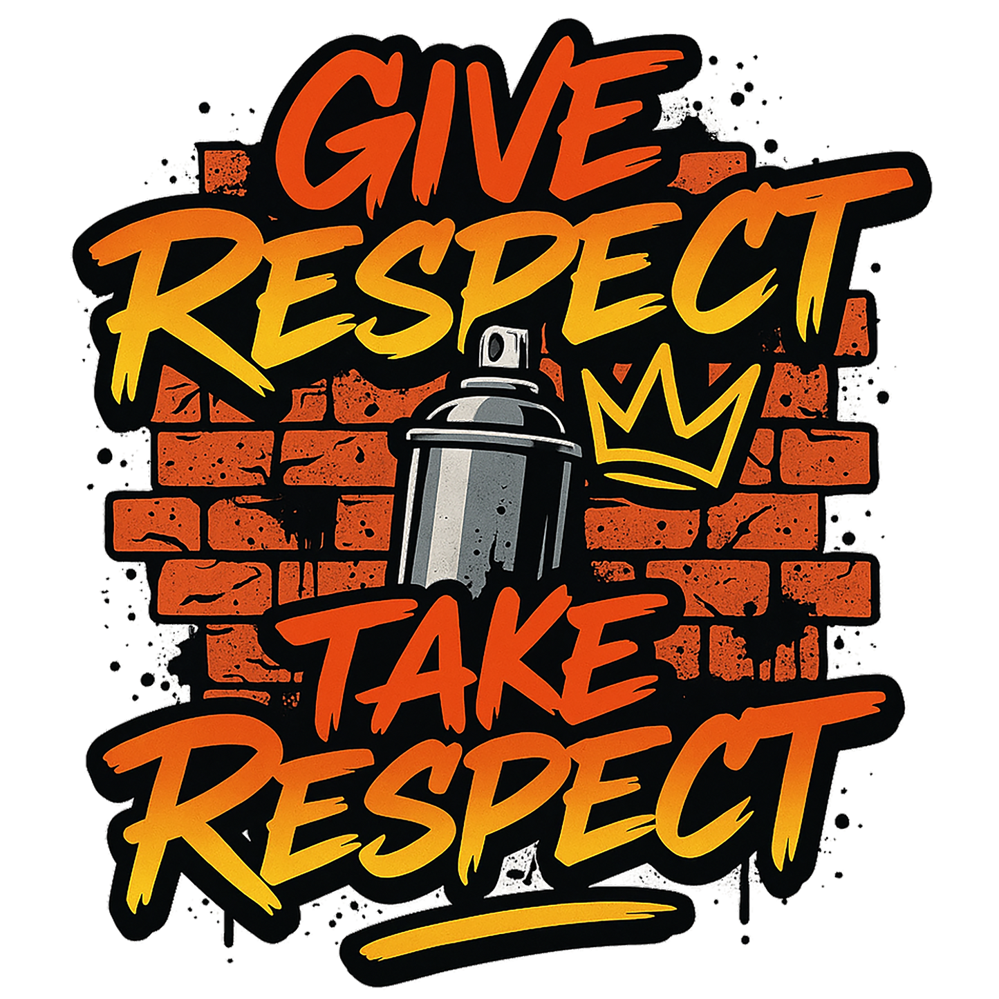 Give Respect Take Respect T-Shirt | Graffiti Streetwear Graphic Tee