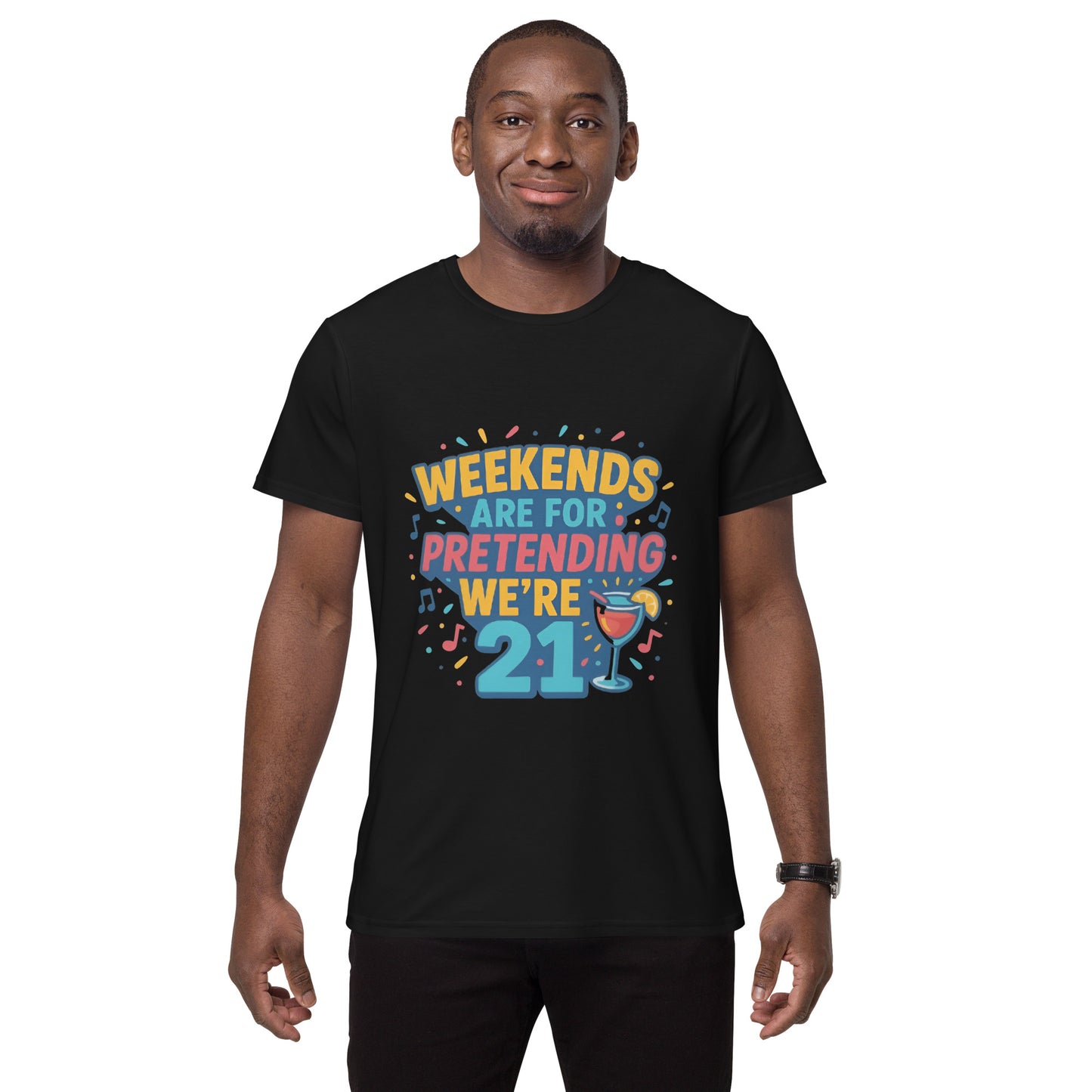 Weekends Are For Pretending We’re 21 funny party t shirt with cocktail glass design in colourful DTF print