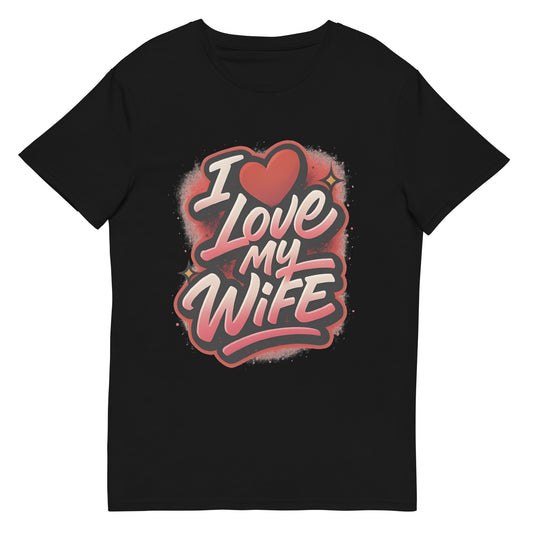 I Love My Wife novelty t shirt with bold heart design perfect for gifting DTF print