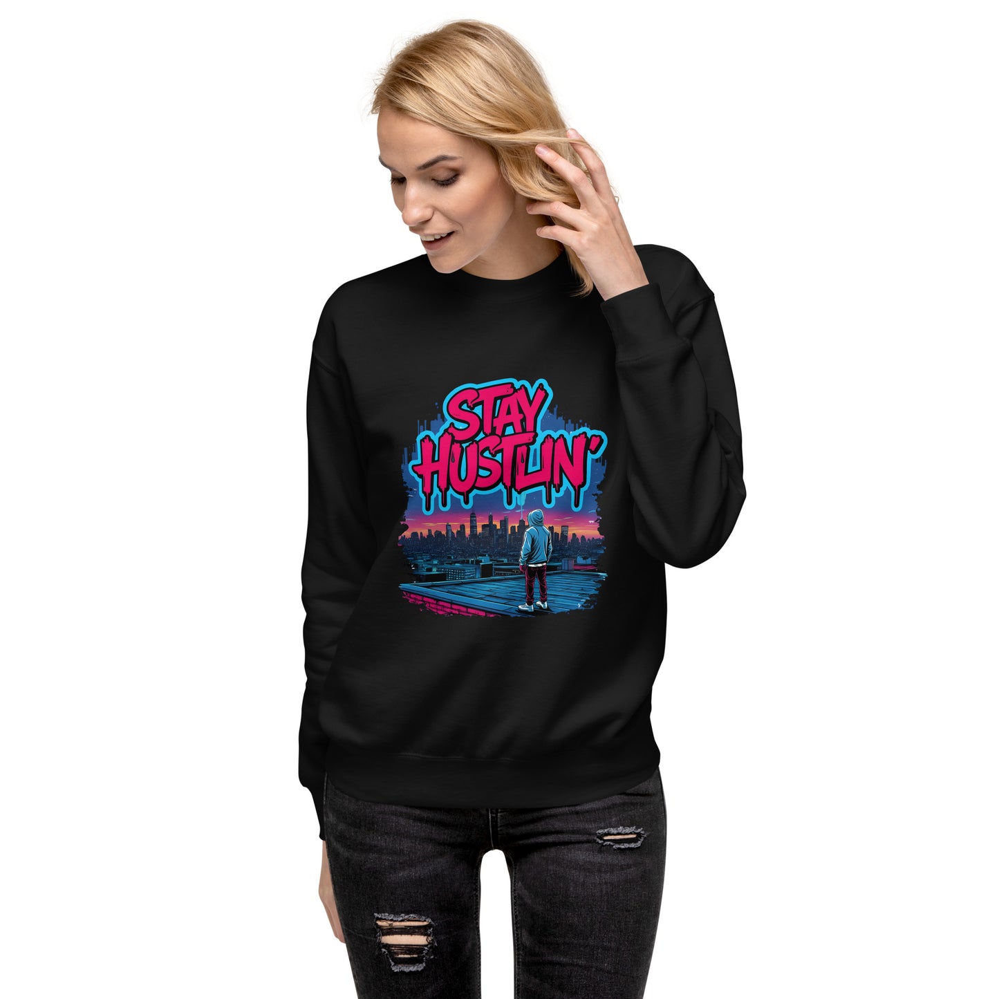 Stay Hustlin sweatshirt flat lay showing bold front design and premium quality cotton-blend fabric.”