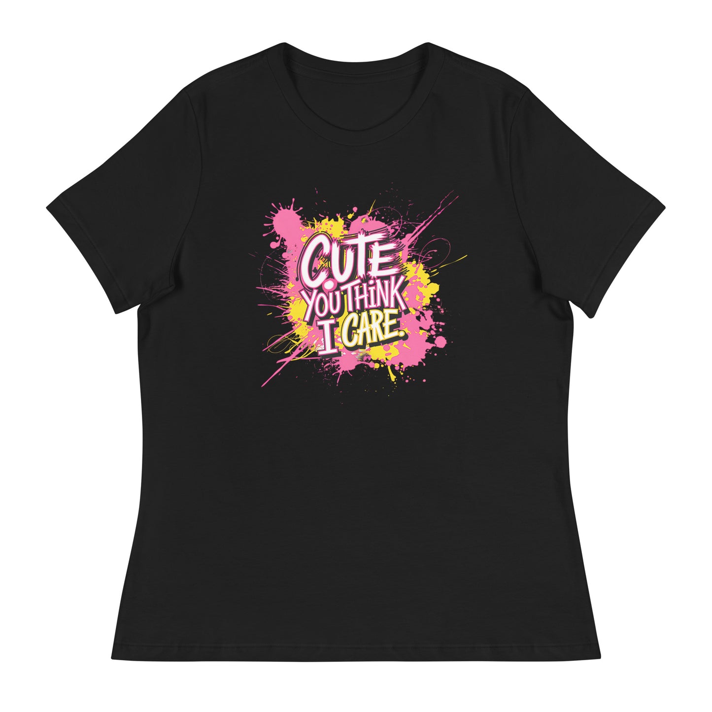 White t-shirt with colourful text “Cute You Think I Care” and paint splatter
