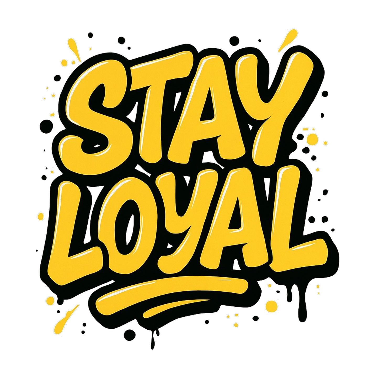 Stay Loyal T Shirt UK – Motivational Streetwear Graphic Tee for Everyday Style