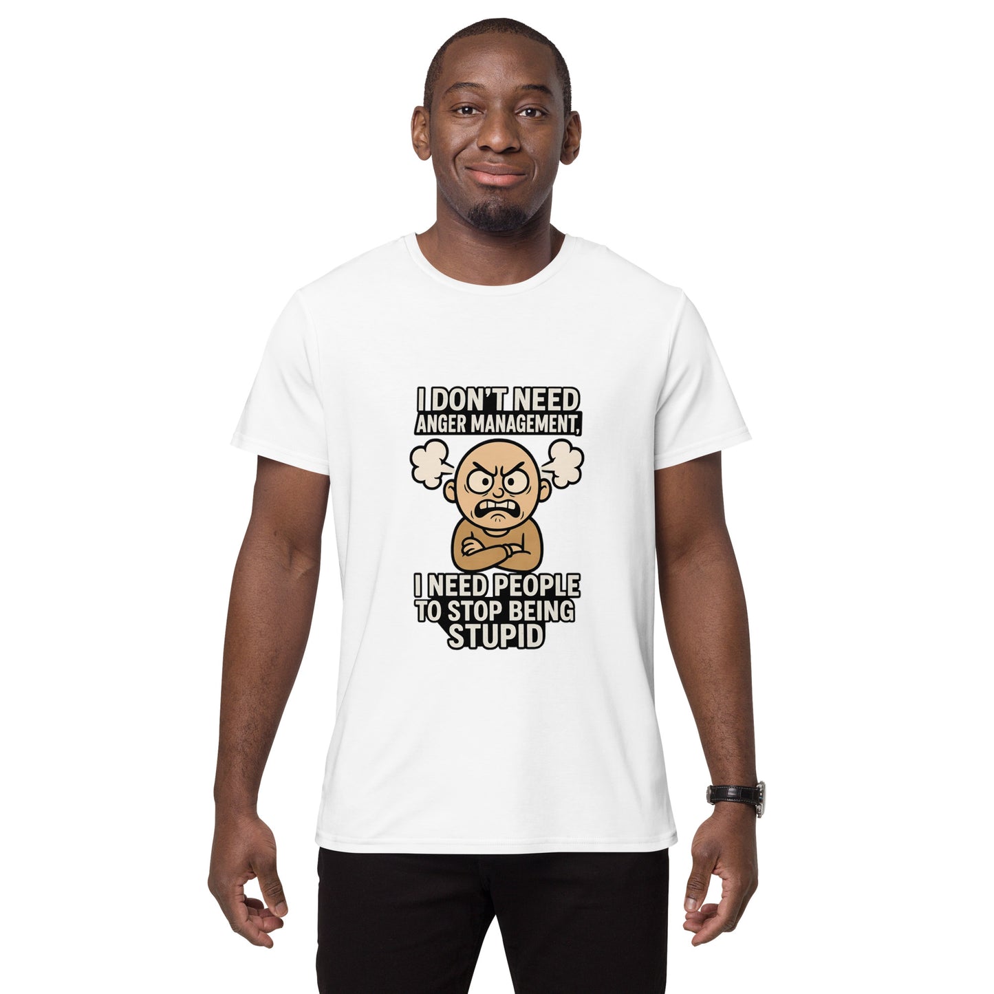 Funny T-shirt design featuring an angry cartoon character with the quote “I don’t need anger management, I need people to stop being stupid,” printed in the UK by RMStudioPrint.