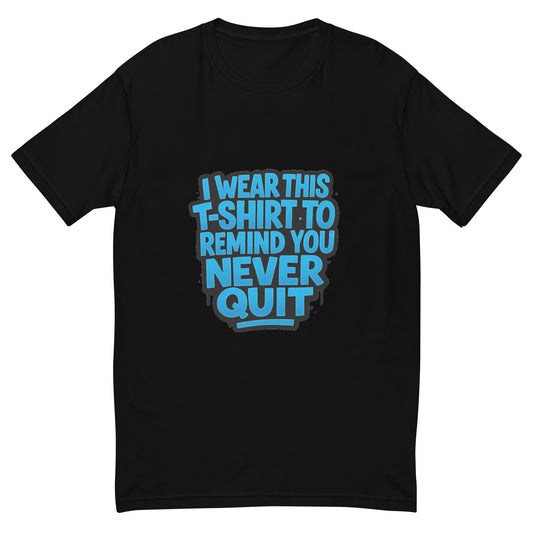 never quit motivational t shirt graphic with bold blue lettering in a clean inspirational style