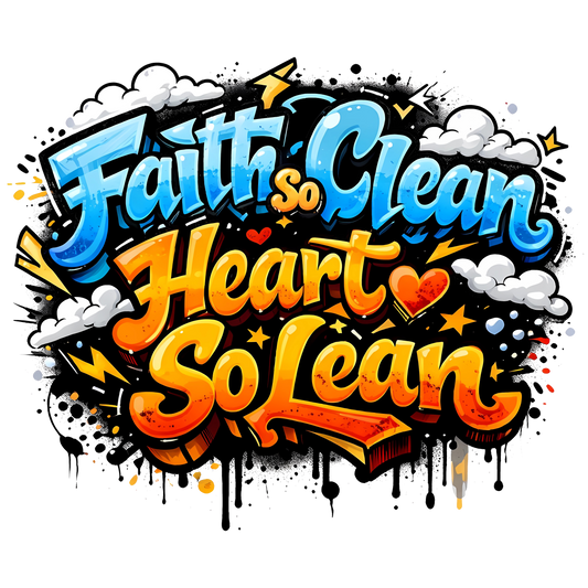 Faith So Clean Heart So Lean Tee Shirt