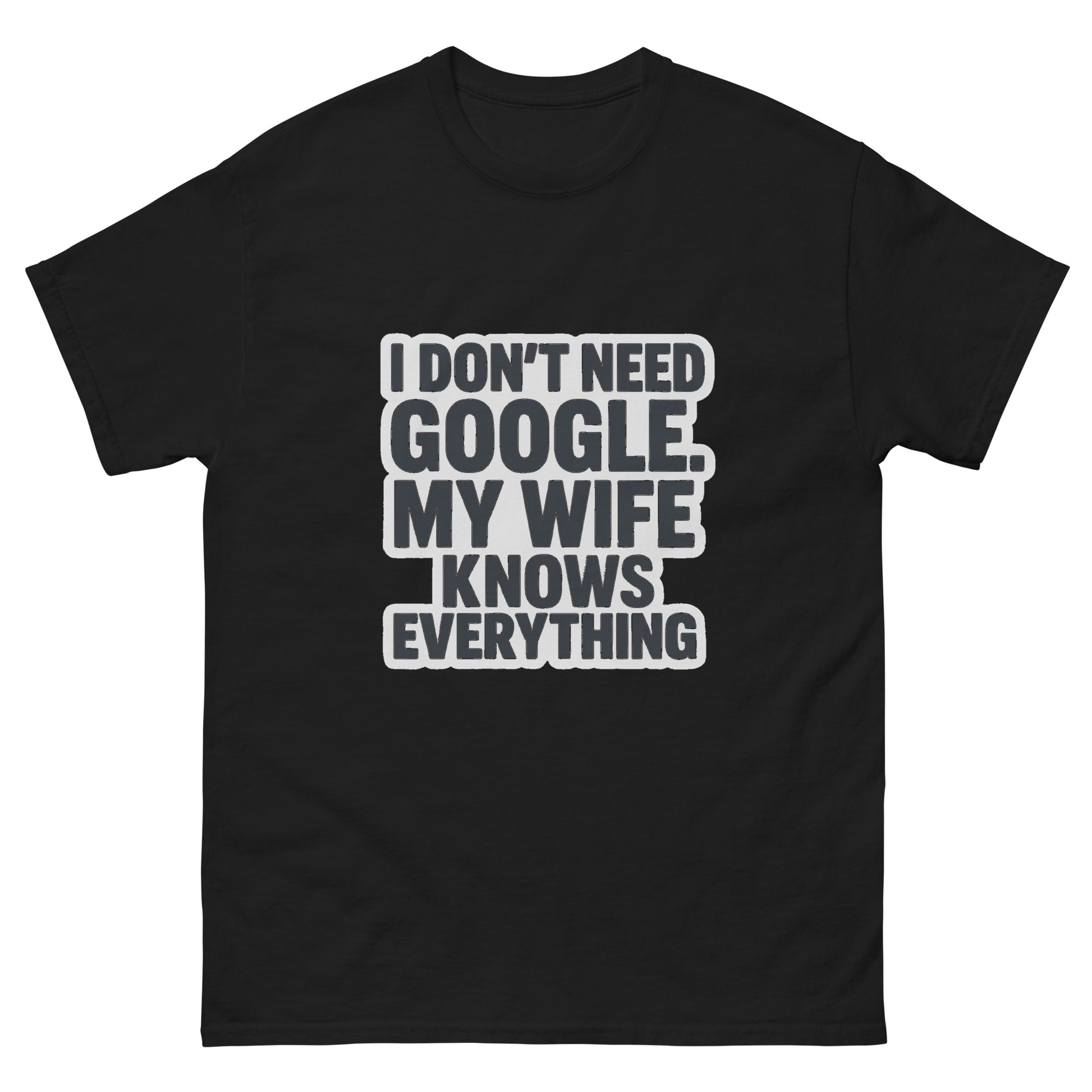 Funny wife Google quote graphic design with bold lettering for a humorous T-shirt.