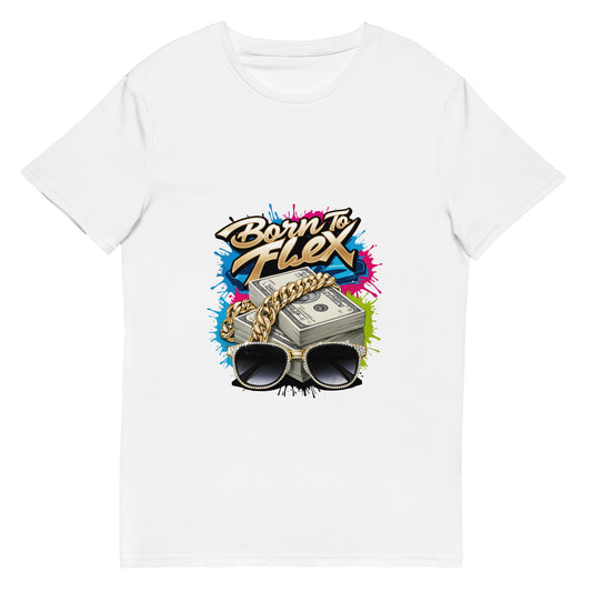 Born to Flex T-shirt with cash, gold chain, and diamond sunglasses

