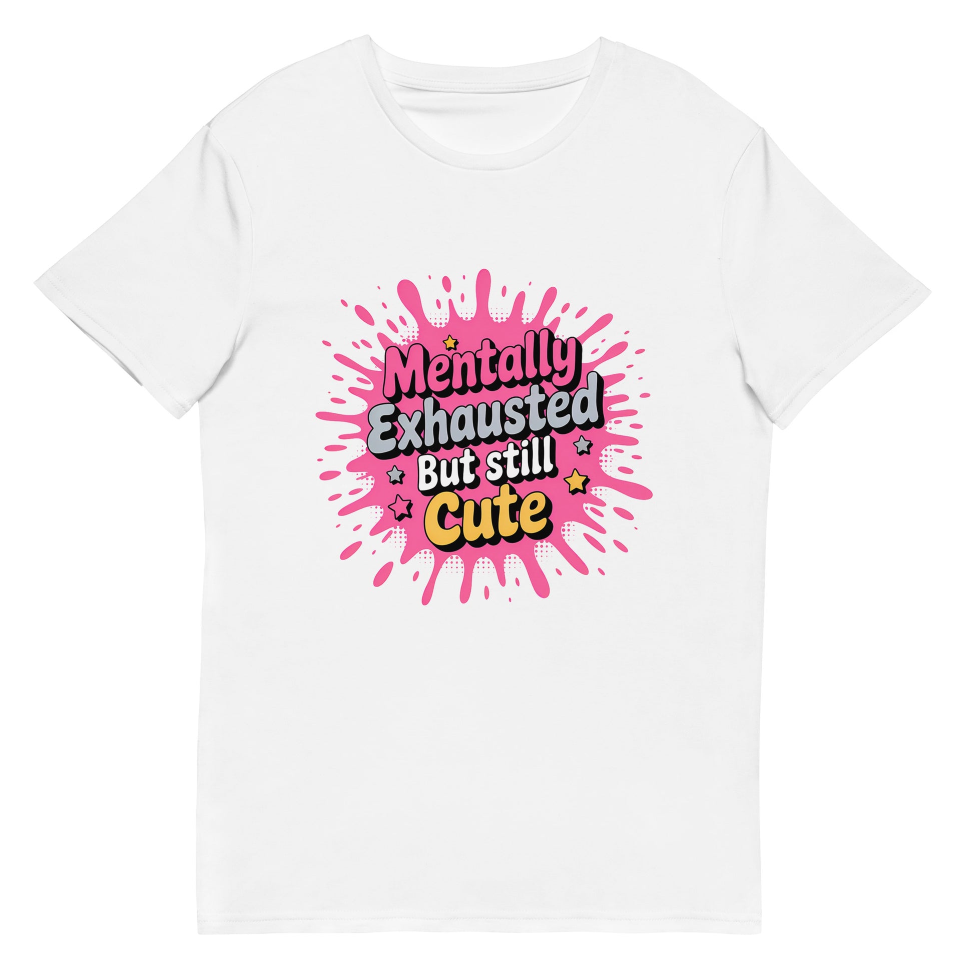 Funny t-shirt with the quote “Mentally exhausted but still cute” in pink bubble style

