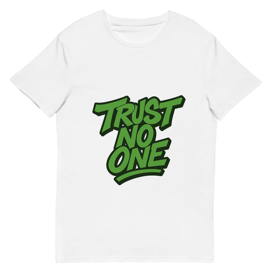 Trust No One white tee