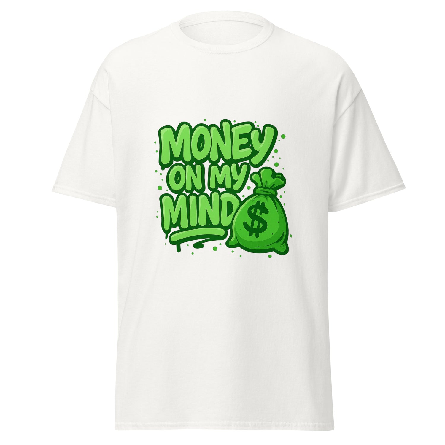Green money on my mind graphic with cash bag illustration for t shirt design