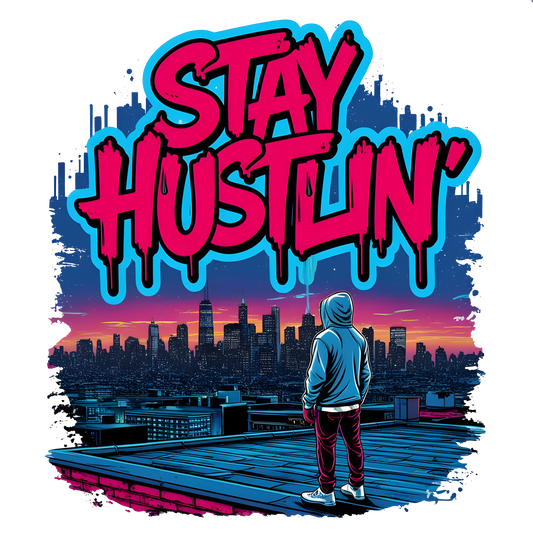 Stay Hustlin’ hoodie showing graffiti lettering and city skyline design – unisex streetwear style.