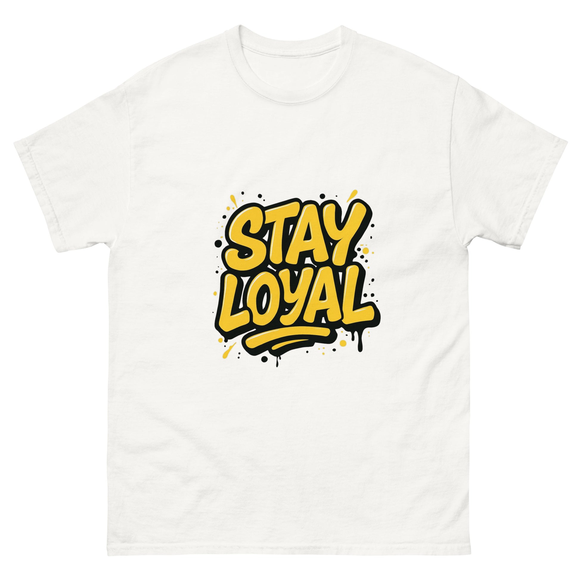 Stay Loyal yellow graffiti style text graphic for T shirt design